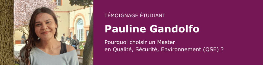 Pauline Gandolfo - Etudiante en master QSE à l'ICT